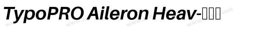 TypoPRO Aileron Heav字体转换